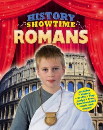 History Showtime: Romans by Avril Thompson & Liza Phipps