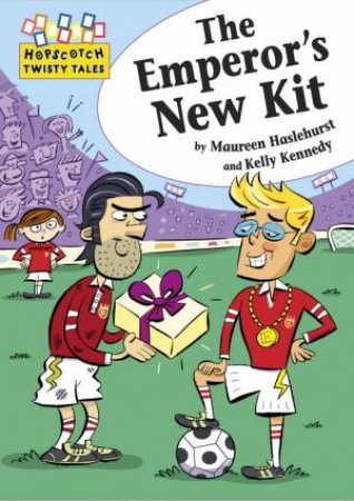 The Emperor's New Kit by Maureen Haslehurst