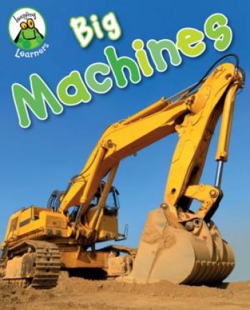 Big Machines by Annabelle Lynch