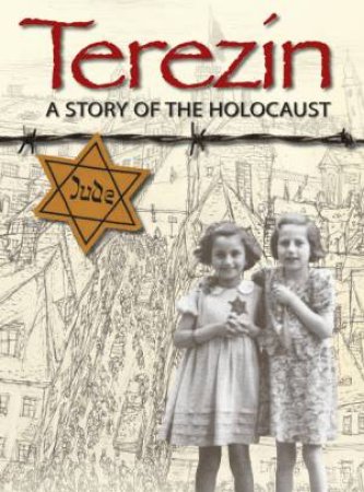 Terezin - A Story of The Holocaust by Ruth Thomson