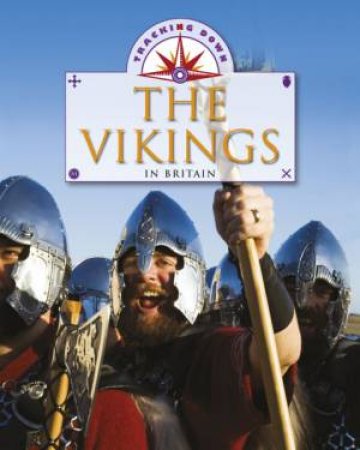 The Vikings in Britain by Moira Butterfield