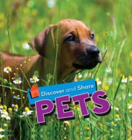 Discover and Share : Pets by Angela Royston