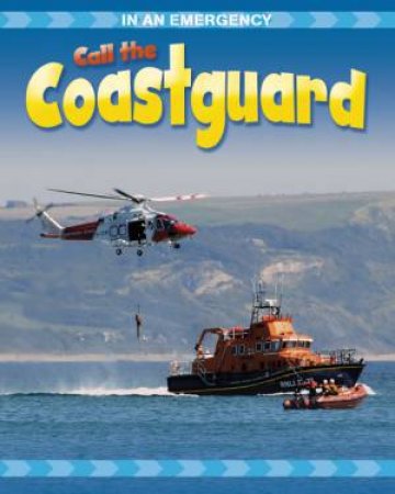 Call the Coastguard by Cath Senker