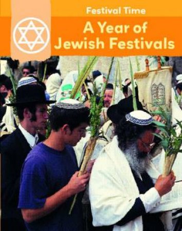 A Year of Jewish Festivals by Flora York