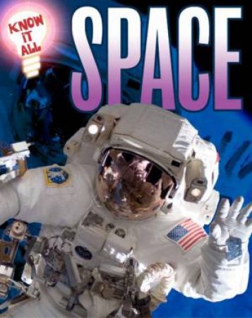 Know It All: Space by Andrew Langley