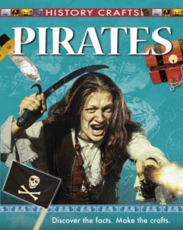 History Crafts: Pirates by Neil Morris