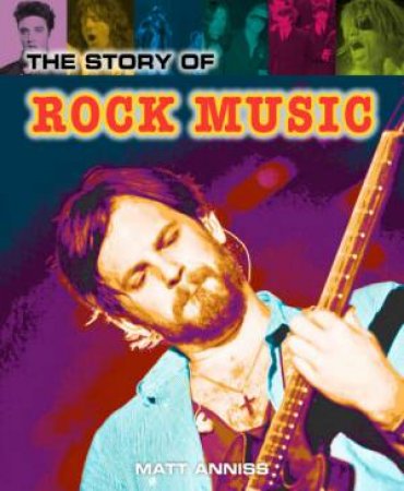 Pop Histories : The Story of Rock Music by Matt Anniss