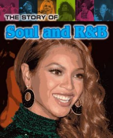 Pop Histories : The Story of Soul and R&B by Matt Anniss