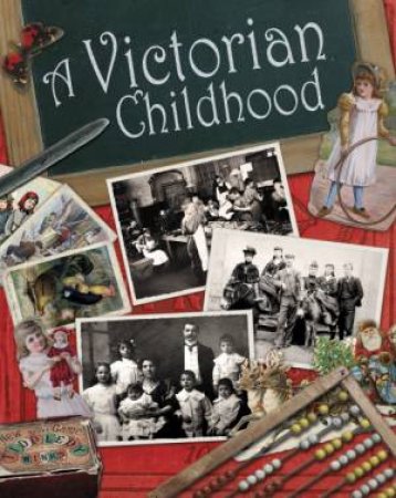 One Shot: A Victorian Childhood by Ruth Thomson 