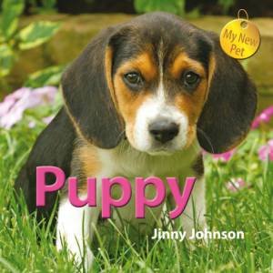 My New Pet Puppy by Jinny Johnson 