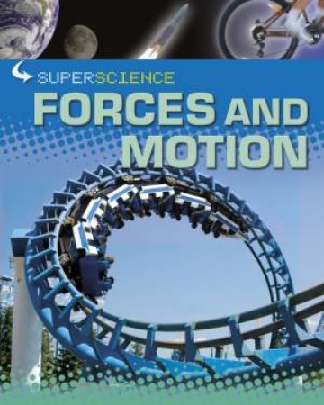 Forces and Motion by Rob Colson