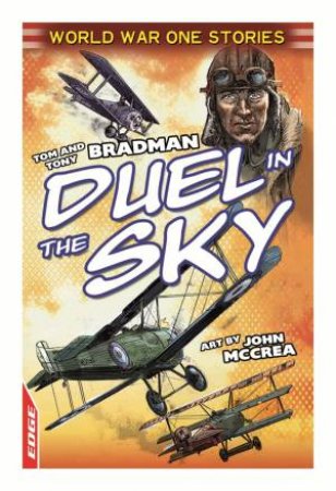 EDGE: World War One Short Stories: Duel In The Sky by Tony Bradman