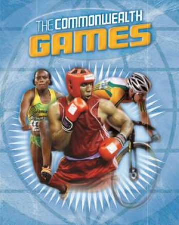 The Commonwealth Games by Moira Butterfield