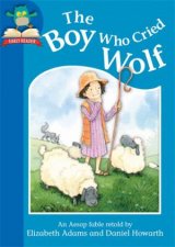 The Boy Who Cried Wolf