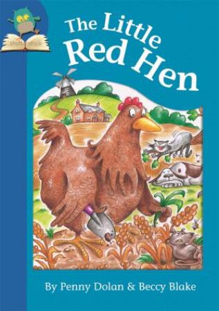 The Little Red Hen by Penny Dolan