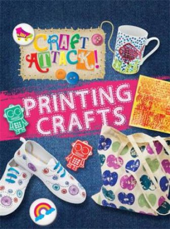 Craft Attack: Printing Crafts by Annalees Lim