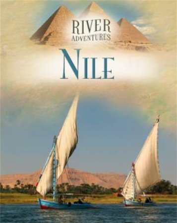 River Adventures: Nile by Paul Manning