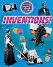 Weird True Facts Inventions