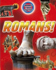 Weird True Facts Romans