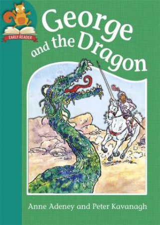 George and the Dragon by Anne Adeney