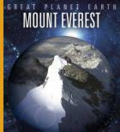 Great Planet Earth: Mount Everest by Valerie Bodden