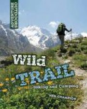 Adventure Outdoors Wild Trail Hiking and Camping