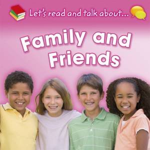 Let's Read and Talk About: Family and Friends by Honor Head 