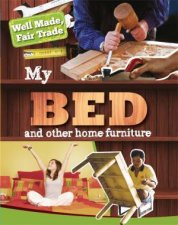 Well Made Fair Trade My Bed and Other Home Essentials