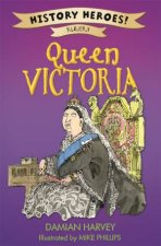 History Heroes Rulers Queen Victoria