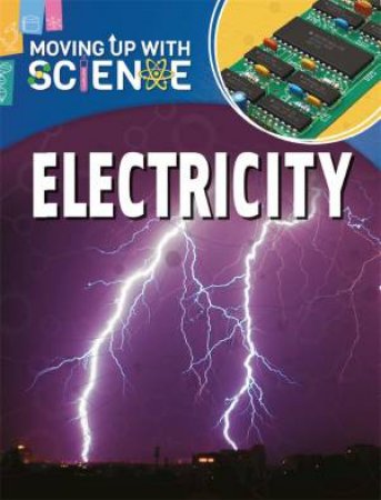 Moving up with Science: Electricity by Peter Riley