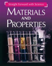 Straight Forward With Science Materials And Properties