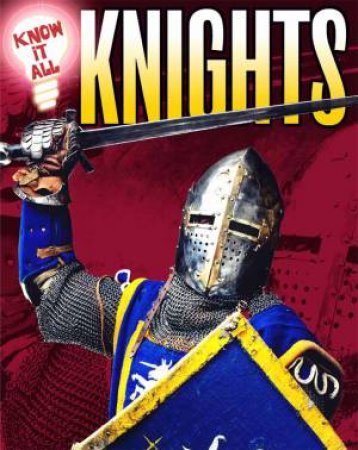 Know It All: Knights by James Nixon