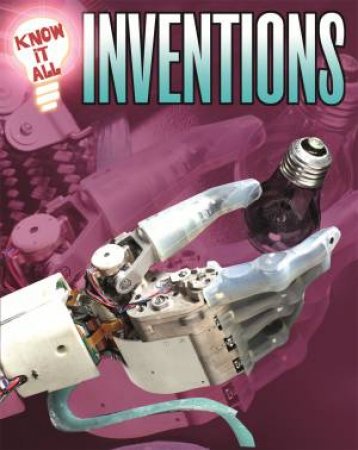 Know It All: Inventions by James Nixon