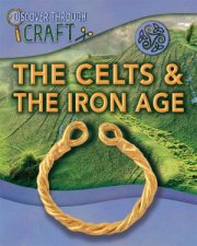 Discover Through Craft The Celts and the Iron Age