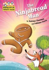 Hopscotch Twisty Tales The Ninjabread Man