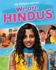 My Religion and Me We are Hindus