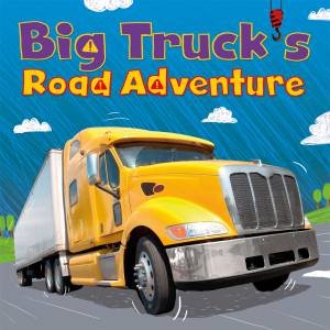 Digger and Friends: Big Truck's Road Adventure by Amelia Marshall