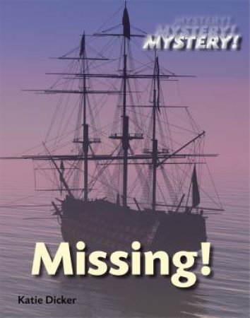 Mystery!: Missing! by Katie Dicker