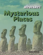 Mystery Mysterious Places