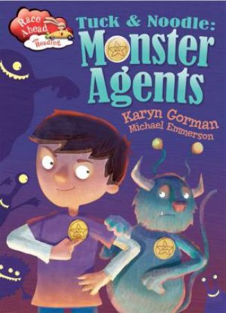 Race Ahead With Reading: Tuck and Noodle: Monster Agents by Franklin Watts & Karyn Gorman