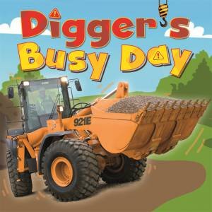 Digger's Busy Day by Amelia Marshall