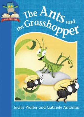 The Ants and the Grasshopper by Jackie Walter