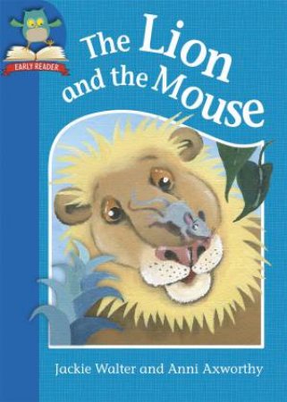 The Lion And The Mouse by Jackie Walter