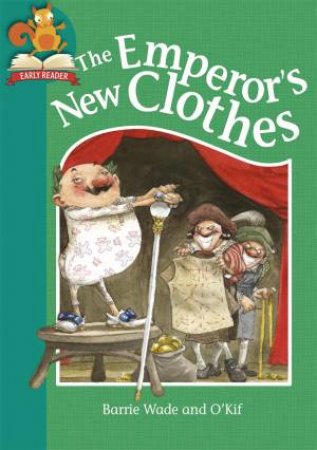 The Emperor's New Clothes by Barrie Wade & A O'kif