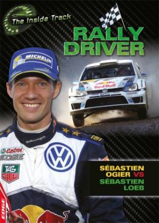 EDGE: The Inside Track: Rally Driver - Sebastien Ogier VS Sebastien Loeb by Paul Mason