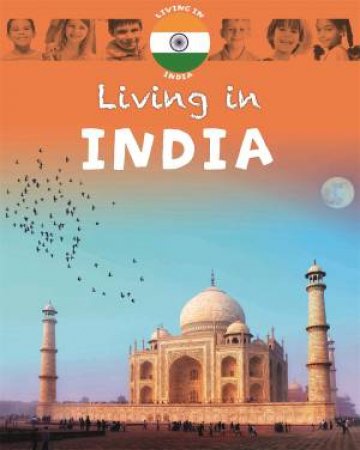 Living In: Asia: India by Jen Green