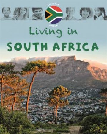 Living in: Africa: South Africa by Jen Green