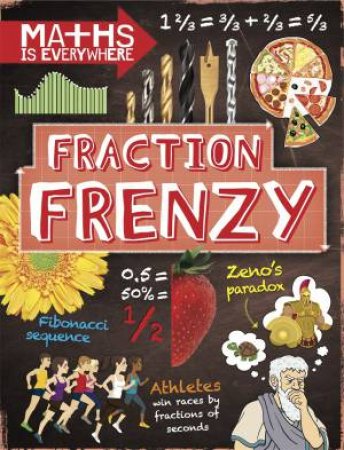 Maths Is Everywhere Fraction Frenzy by Rob Colson