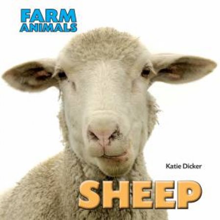 Farm Animals: Sheep by Katie Dicker