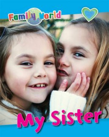 Family World: My Sister by Caryn Jenner